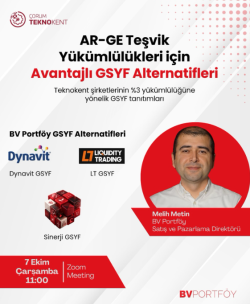 AR-GE Teşvik Yükümlülükleri ve Avantajlı GSYF Alternatifleri Bilgilendirme Toplantısı